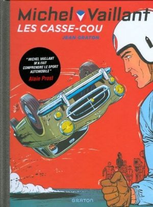 MICHEL VAILLANT T07 - REEDITION - LES CASSE-COU