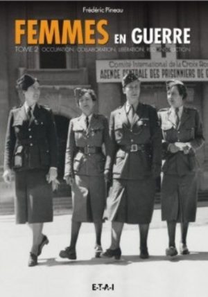 FEMMES EN GUERRE TOME 2