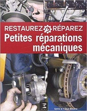 PETITES REPARATIONS MECANIQUES - EDITION 2016