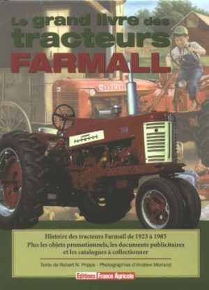 LE GRAND LIVRE DES TRACTEURS FARMALL
