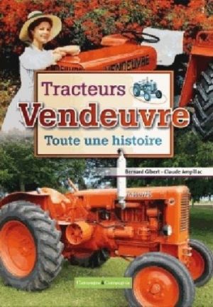 TRACTEURS VANDOEUVRE TOUTE UNE HISTOIRE