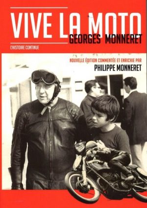 VIVE LA MOTO - GEORGES MONNERET