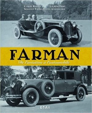 FARMAN DE L'AVIATION A L'AUTOMOBILE