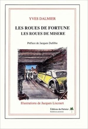 LES ROUES DE FORTUNE-LES ROUES DE MISERE