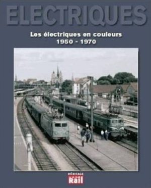 ELECTRIQUES - LES ELECTRIQUES EN COULEUR