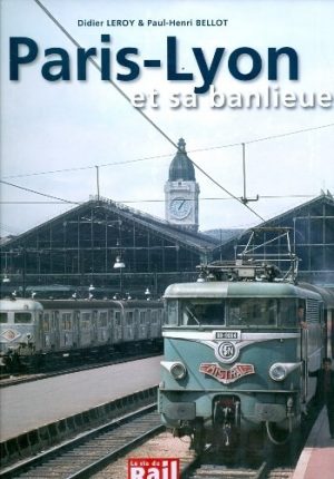 PARIS-LYON ET SA BANLIEUE