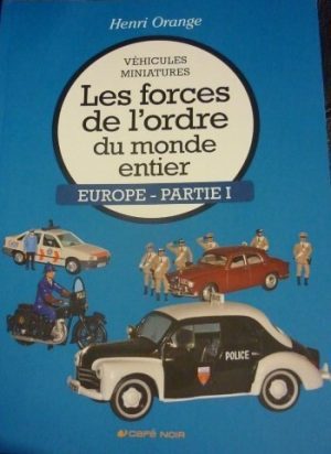 LES FORCES DE L'ORDRE DU MONDE ENTIER- EUROPE PARTIE 1