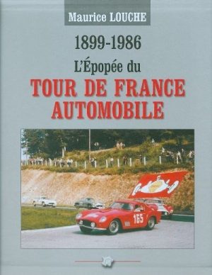 L'EPOPEE DU TOUR DE FRANCE AUTOMOBILE