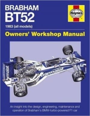 BRABHAM BT52 OWNERS WORKSHOP MANUAL