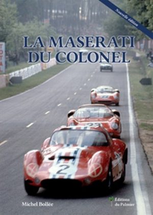 LA MASERATI DU COLONEL NOUVELLE EDITION