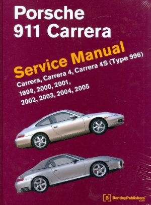 PORSCHE 911 CARRERA - SERVICE MANUAL -1999 - 2005