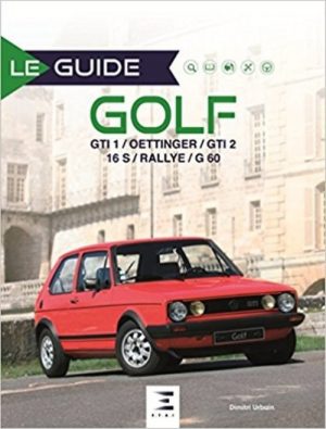 LE GUIDE GOLF GTI