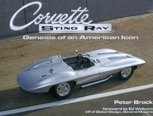 CORVETTE STINGRAY : GENESIS OF AN AMERICAN ICON