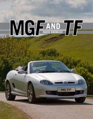 MGF & TF THE COMPLETE STORY