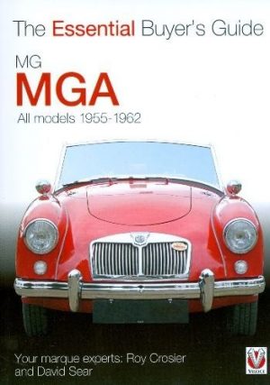 MG MGA 1955-1962 - ESSENTIAL BUYER'S GUIDE