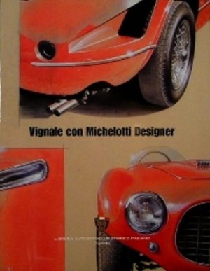 VIGNALE CON MICHELOTTI DESIGNER
