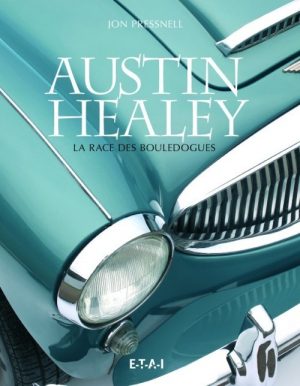 AUSTIN HEALEY LA RACE DES BOULEDOGUES