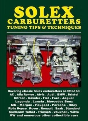 SOLEX CARBURETTERS - TUNING TIPS AND TECHNIQUES
