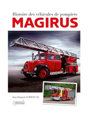 MAGIRUS - HISTOIRE DES VEHICULES DE POMPIERS