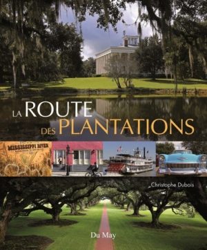 LA ROUTE DES PLANTATIONS