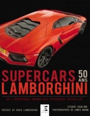 LAMBORGHINI 50 ANS DE SUPERCARS