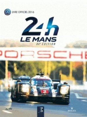 LES 24 HEURES DU MANS 2016