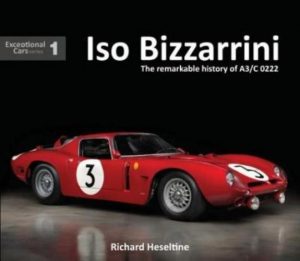 ISO BIZZARRINI : THE REMARKABLE HISTORY OF A3/C0222
