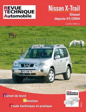 RTA685 NISSAN X TRAIL D 2.2 DCI 136 CH DEPUIS 01/2004