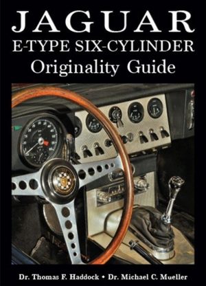 JAGUAR E-TYPE SIX-CYLINDER ORIGINALITY GUIDE