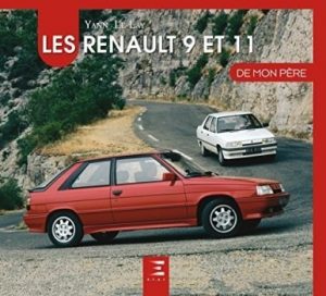 LES RENAULT 9 ET 11 DE MON PERE