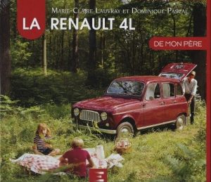 LA RENAULT 4L DE MON PERE