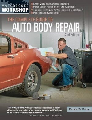 COMPLETE GUIDE TO AUTO BODY REPAIR 2ND EDITION