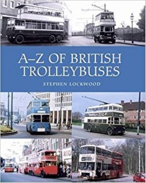 A-Z OF BRITISH TROLLEYBUSES