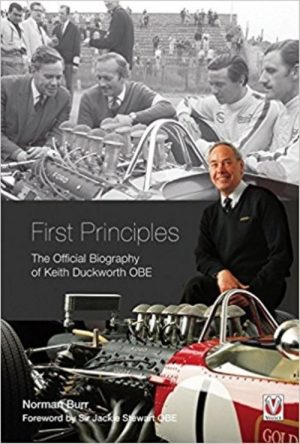 FIRST PRINCIPLES - OFFICIAL BIOGRAPHY OF KEITH DUCKWORTH OBE