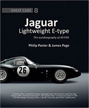 JAGUAR LIGHTWEIGHT E-TYPE : THE AUTOBIOGRAPHY OF 49 FXN