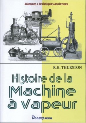HISTOIRE DE LA MACHINE A VAPEUR
