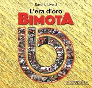 BIMOTA L'ERA D'ORO