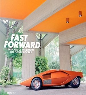 FAST FORWARD - THE WORLD'S MOST UNIQUE CARS