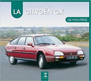 LA CITROEN CX DE MON PERE