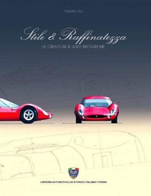 STILE & RAFFINATEZZA - LE CREAZIONI DI ALDO BROVARONE