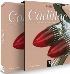 CADILLAC UN FASTE PARTICULIER (COFFRET)