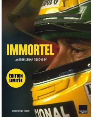 IMMORTEL AYRTON SENNA 1960-1994