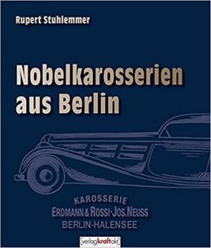 NOBELKAROSSERIEN AUS BERLIN