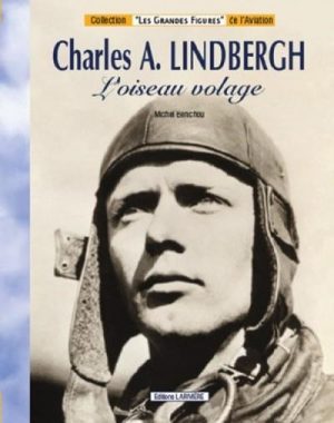 CHARLES A LINDBERGH GRANDES FIGURES N°2