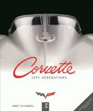 CORVETTE, SEPT GENERATIONS