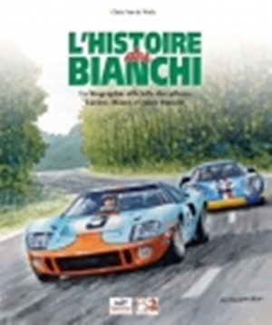 L'HISTOIRE DES BIANCHI