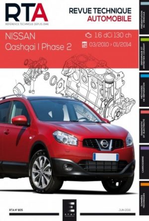 RTA805 NISSAN QASHQAI I PHASE 2 : 1.6 DCI(130 ch)03/2010à 2014