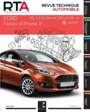 RTA812 FORD FIESTA VI Ph.2 1.0i 100ch DEP. NOV. 2012