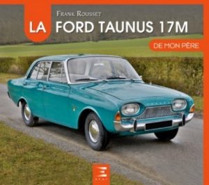 LA FORD TAUNUS DE MON PERE
