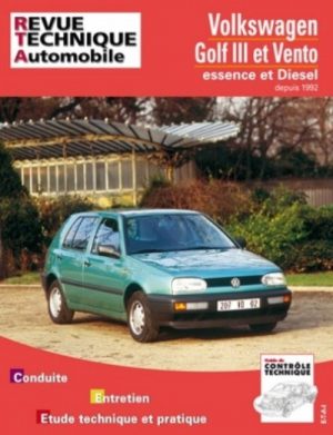 RTA720 VOLKSWAGEN GOLF III ET VENTO ESSENCECET DIESEL DEPUIS 1992